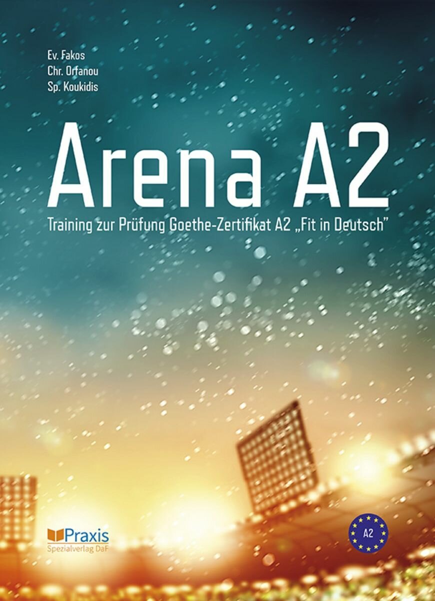 Arena. Training zur Prüfung Goethe-Zertifikat — обложка
