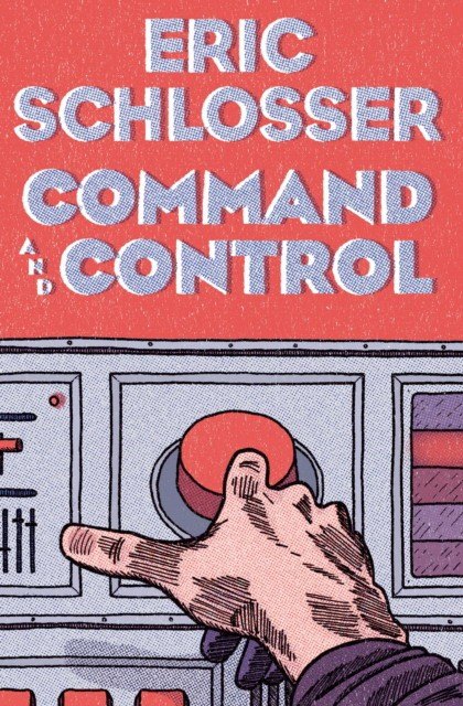 Command and Control — Командование и управление — обложка