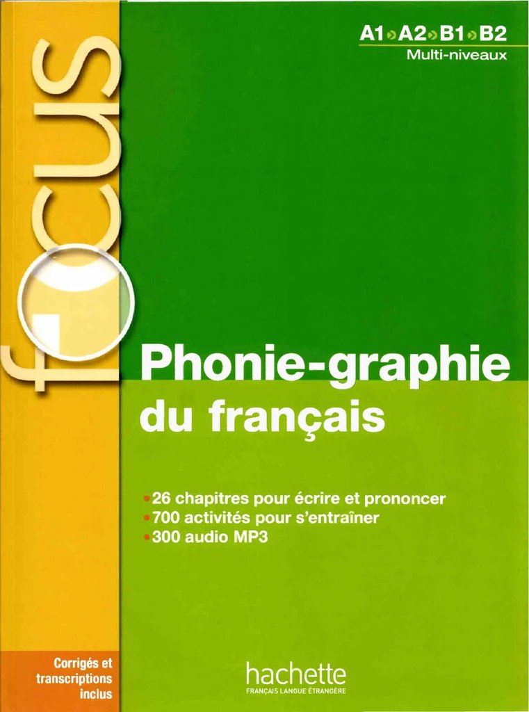 Focus. Phonie-graphie du français — обложка
