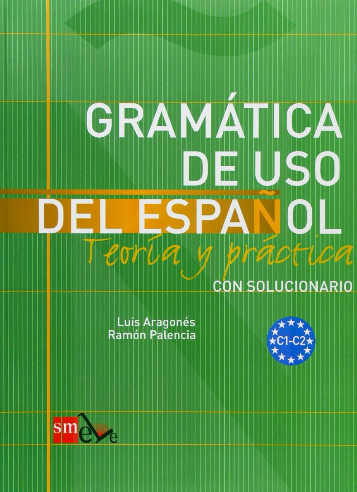 Gramatica de uso del espanol C1 - C2 — обложка