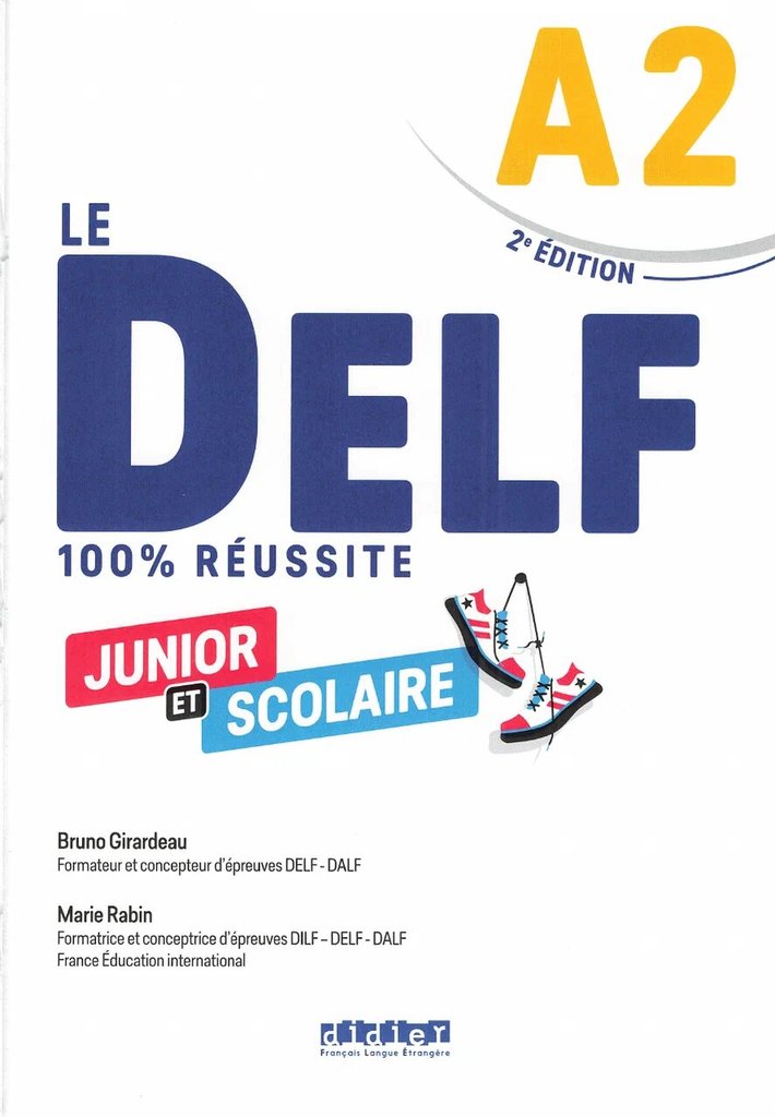 Le DELF Junior et Scolaire 100% réussite (2022–2023) — обложка