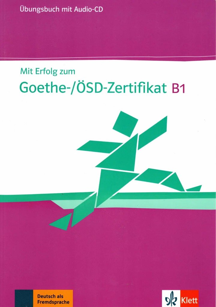 Mit Erfolg zum Goethe-/ÖSD-Zertifikat B1 — обложка