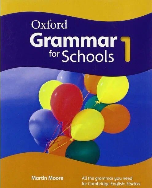 Oxford Grammar for Schools 1 — обложка