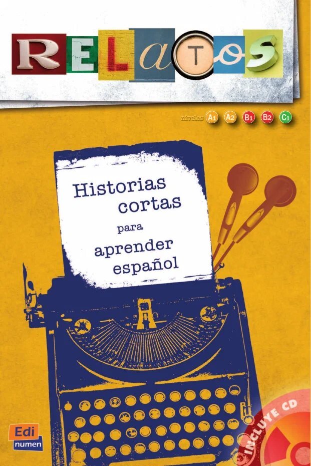 Relatos. Historias cortas para aprender español — обложка