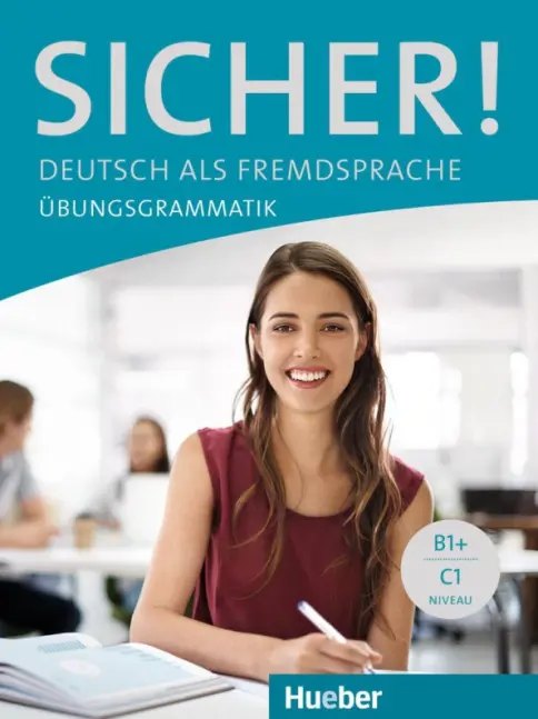 Sicher B1+ / C1. Грамматика — обложка