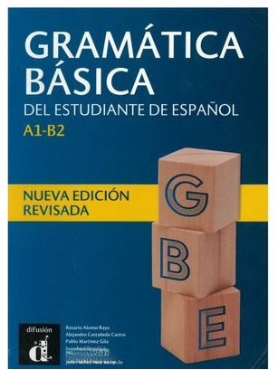 Gramatica basica del estudiante de espanol A1-B2 — фото 1
