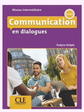 Communication en Dialogues Intermediaire A2-B1 — фото 1