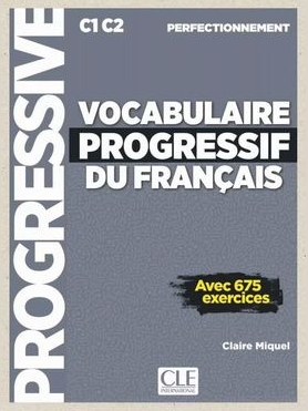 Vocabulaire progressif du francais C1-C2