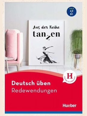 Deutsch üben: Redewendungen A2–B1 — фото 1