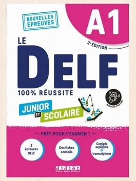 Le delf Junior et Scolaire A1 100% Réussite — фото 1