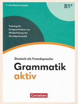Grammatik aktiv B1+ (2024 г.) — фото 1