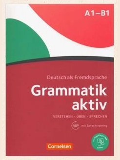 Grammatik aktiv. Deutsch als Fremdsprache. A1–B1 — фото 1
