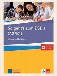 So geht's zum DSD I A2/B1. Übungs- und Testbuch — фото 1